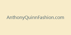 AnthonyQuinnFashion.com
