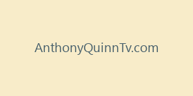AnthonyQuinnTv.com