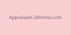 AppraisalsCalifornia.com