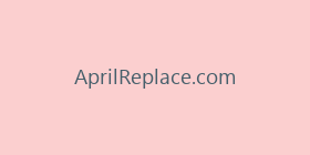 AprilReplace.com