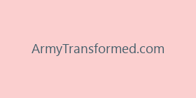 ArmyTransformed.com