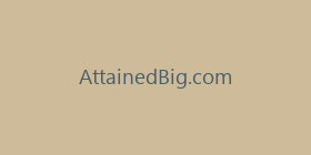 AttainedBig.com