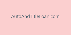 AutoAndTitleLoan.com