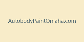 AutobodyPaintOmaha.com