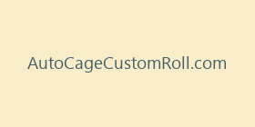 AutoCageCustomRoll.com