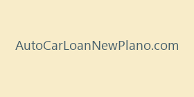 AutoCarLoanNewPlano.com