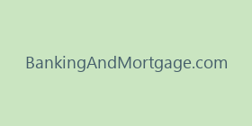 BankingAndMortgage.com