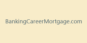 BankingCareerMortgage.com