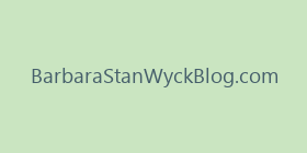 BarbaraStanWyckBlog.com