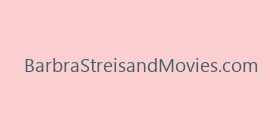 BarbraStreisandMovies.com