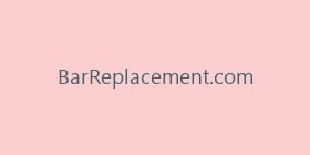 BarReplacement.com