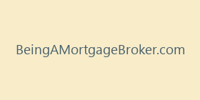 BeingAMortgageBroker.com