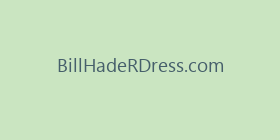 BillHadeRDress.com