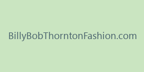 BillyBobThorntonFashion.com