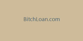 BitchLoan.com
