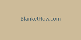 BlanketHow.com