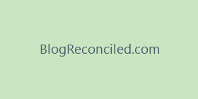 BlogReconciled.com