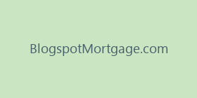 BlogspotMortgage.com