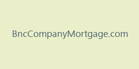 BncCompanyMortgage.com
