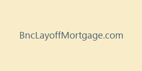BncLayoffMortgage.com