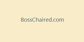 BossChaired.com