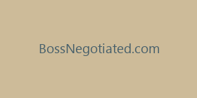 BossNegotiated.com
