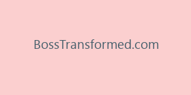 BossTransformed.com