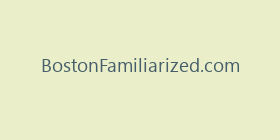 BostonFamiliarized.com