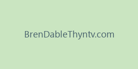 BrenDableThyntv.com