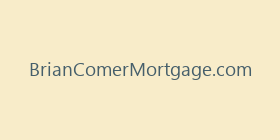 BrianComerMortgage.com