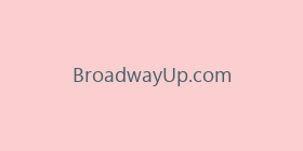 BroadwayUp.com