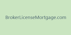 BrokerLicenseMortgage.com
