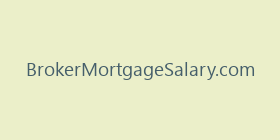 BrokerMortgageSalary.com