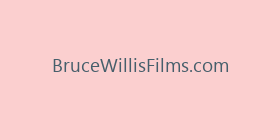 BruceWillisFilms.com