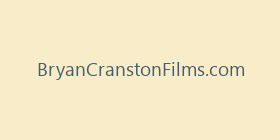 BryanCranstonFilms.com