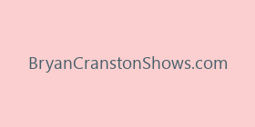 BryanCranstonShows.com