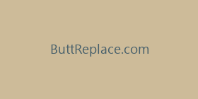 ButtReplace.com