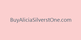 BuyAliciaSilverstOne.com