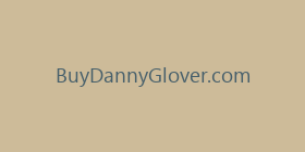 BuyDannyGlover.com