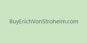 BuyErichVonStroheim.com