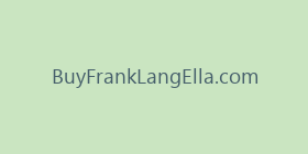 BuyFrankLangElla.com