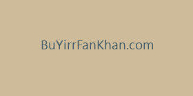 BuYirrFanKhan.com