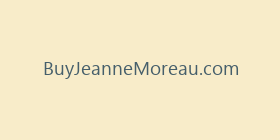 BuyJeanneMoreau.com