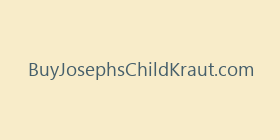 BuyJosephsChildKraut.com