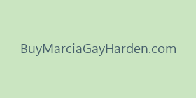 BuyMarciaGayHarden.com