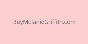 BuyMelanieGriffith.com