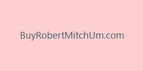 BuyRobertMitchUm.com