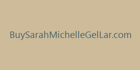 BuySarahMichelleGelLar.com