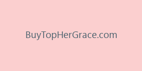 BuyTopHerGrace.com