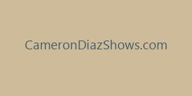 CameronDiazShows.com